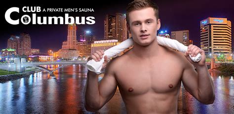 columbus gay bath house|CLUB COLUMBUS .